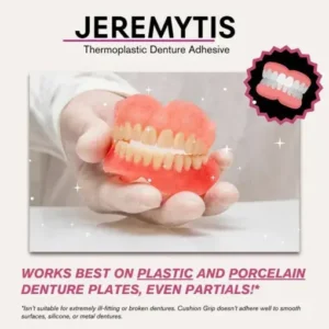 JEREMYTIS™Thermoplastic Denture Adhesive